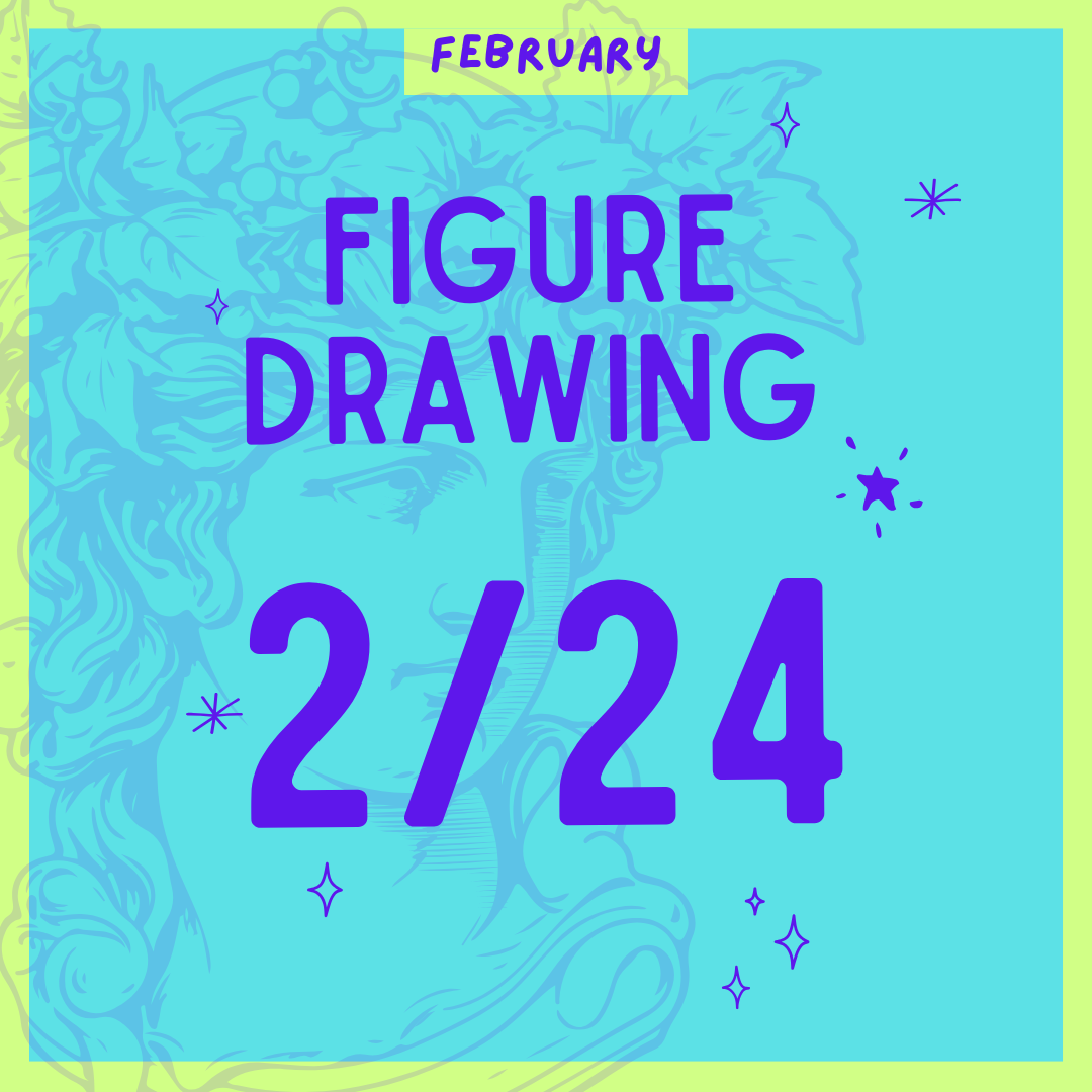 Figure Drawing 2.24, 7-9PM