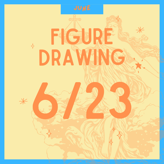 Figure Drawing 6.23, 7-9PM