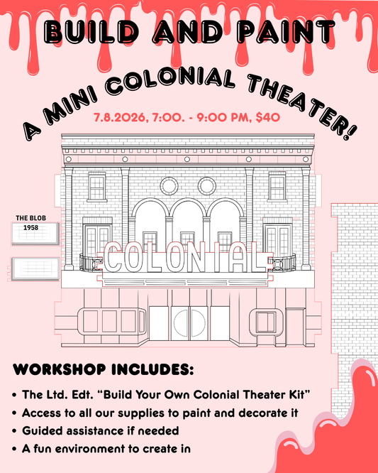 Build & Paint: A Mini Colonial Theater, 7.8.2026 7:00 - 9:00 PM