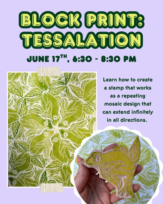 Block Print: Tessellation 6.17, 6:30 - 8:30 PM