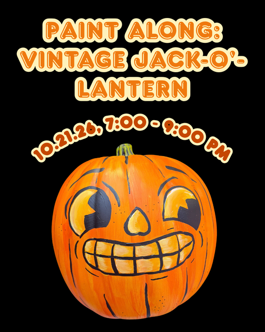 Paint Along: Vintage Jack-O-Lantern, 10/21/26, 7:00 PM- 9:00PM