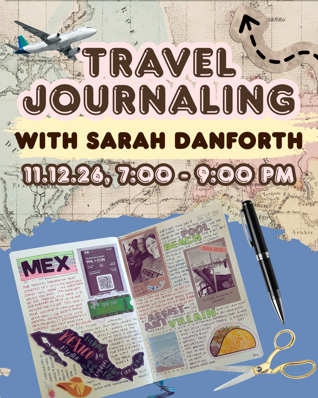 Travel Journaling With Sarah Danforth, 11.12.26, 7:00 - 9:00 PM