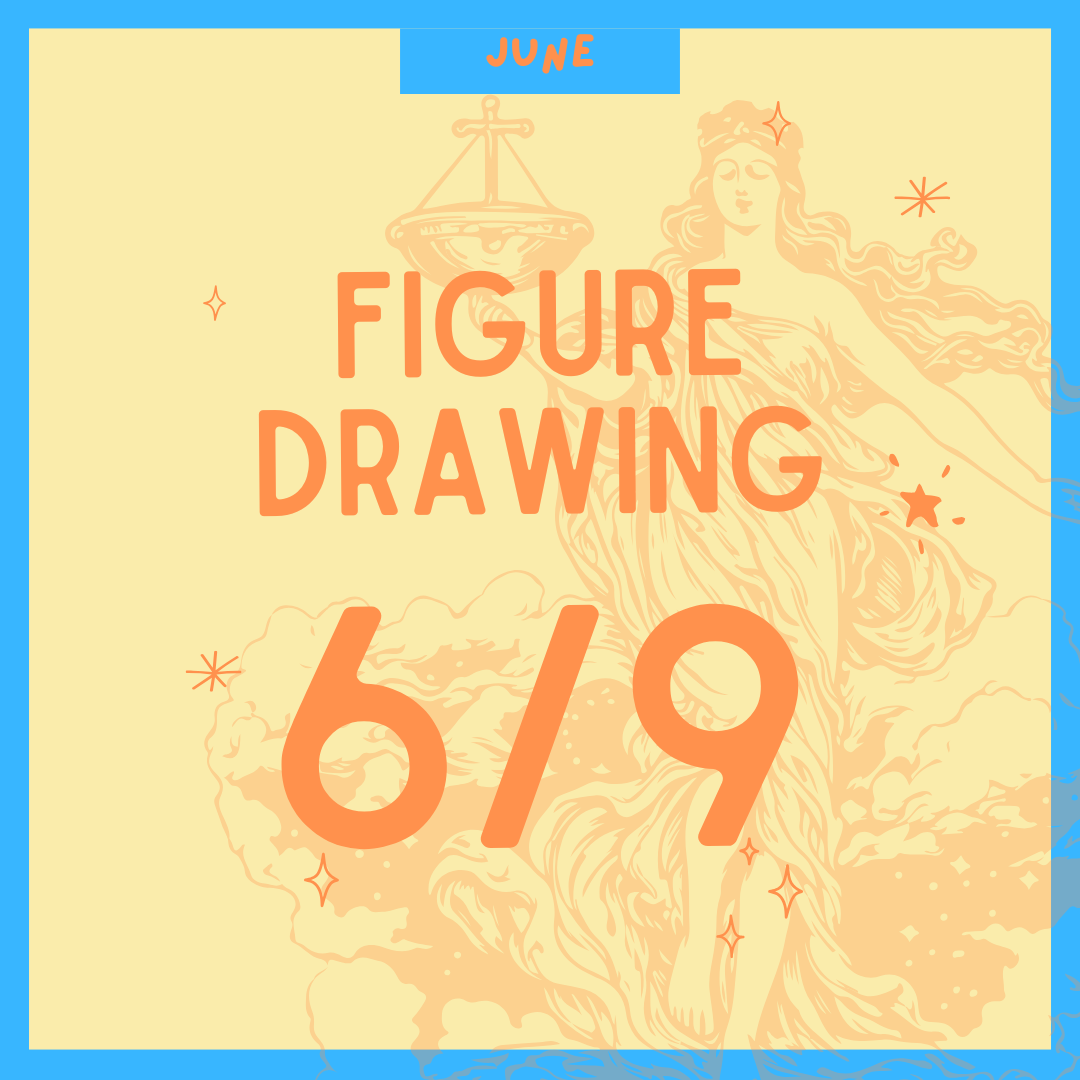 Figure Drawing 6.9, 7-9PM