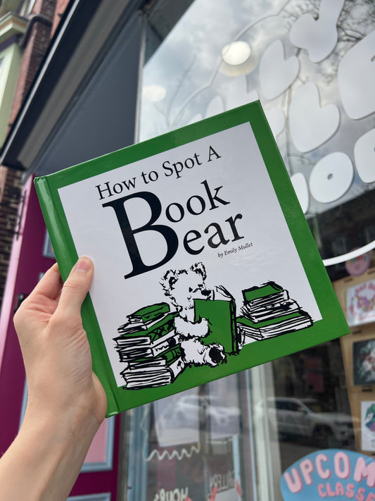 "How To Spot A Book Bear" Reading with Author Emily Mullet, 4.11, 10AM, FREE