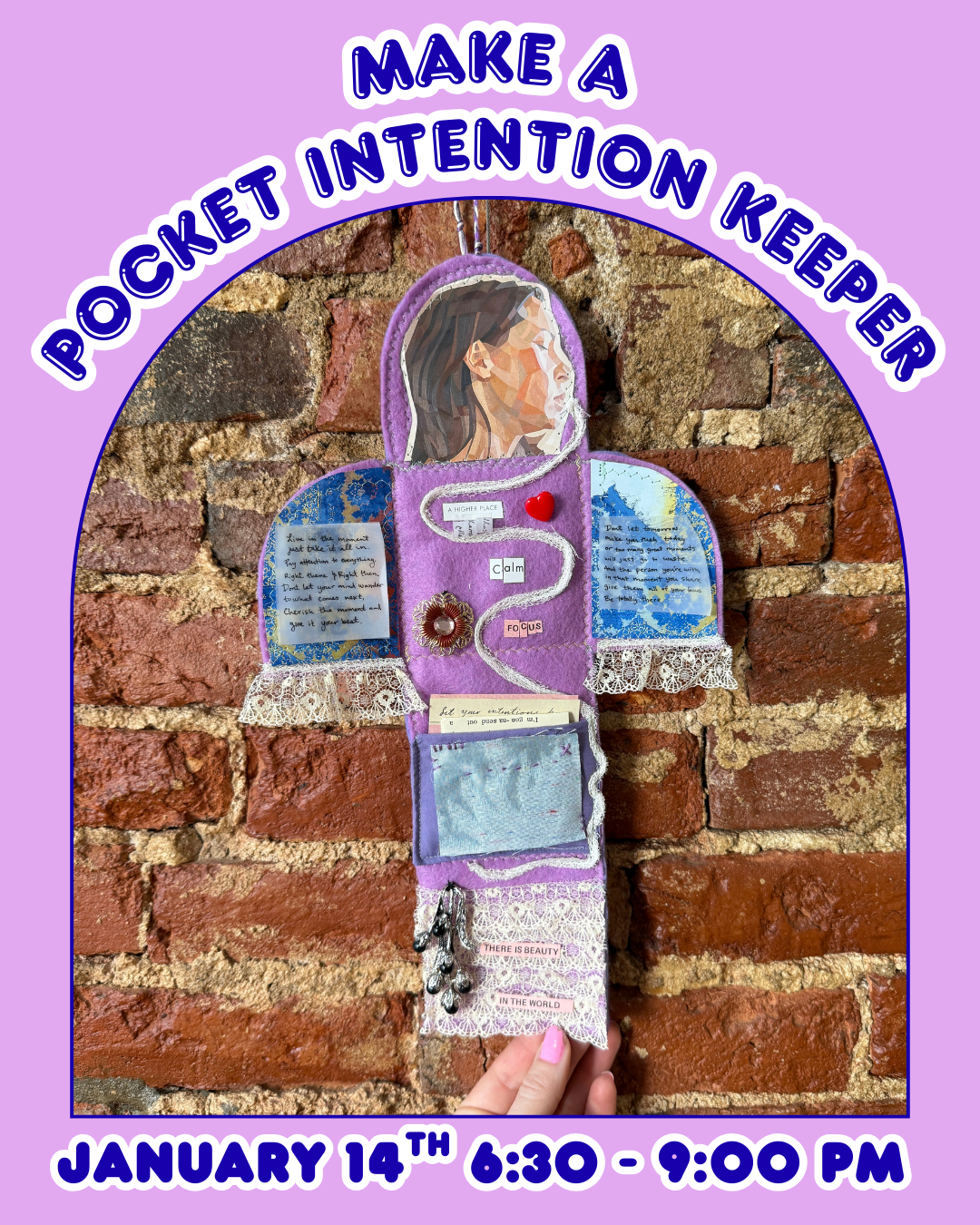 Make A Pocket Intention Keeper  1/14/2026, 6:30- 9:00PM